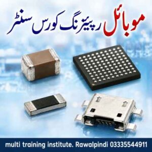 mobile repairing course, mobile phone repair course, Rawalpindi, Islamabad, Free, online, Pakistan, fee, feed, free download, near me, diploma, certificate, hardware, software, iPhone, repair course, IC level mobile part